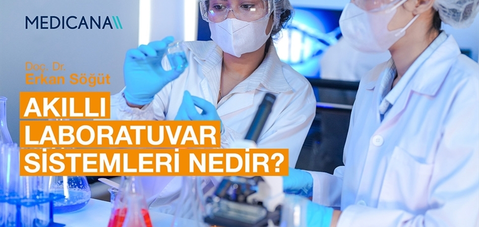 Akıllı Laboratuvar Sistemleri Nedir?