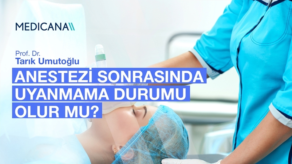 Anestezi Sonrasında Uyanmama Durumu Olur mu?