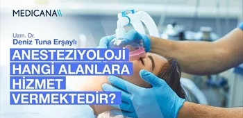 Anesteziyoloji Hangi Alanlara Hizmet Vermektedir?