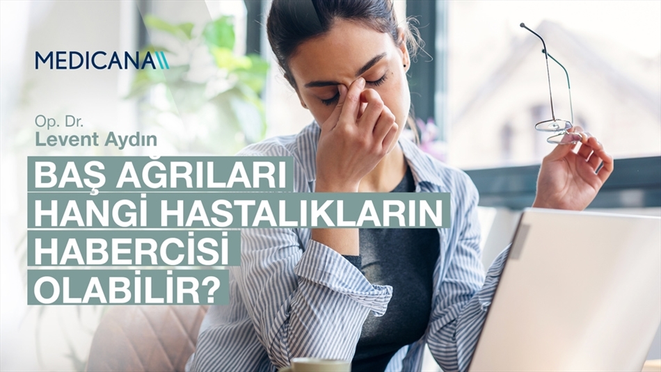 Baş Ağrıları Hangi Hastalıkların Habercisi Olabilir?