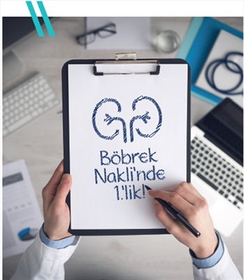 Hastalarımızın güveniyle, nakilde gelen 1.lik...