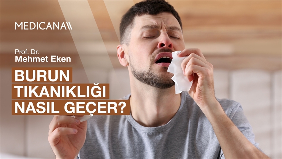Burun Tıkanıklığı Nasıl Geçer?