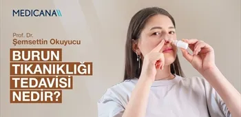Burun Tıkanıklığı Tedavisi Nedir?