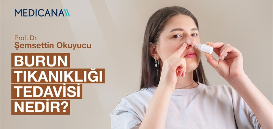 Burun Tıkanıklığı Tedavisi Nedir?