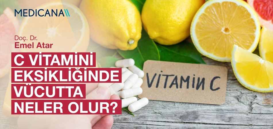C Vitamini Eksikliğinde Vücutta Neler Olur?
