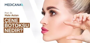 Çene Botoksu Nedir?