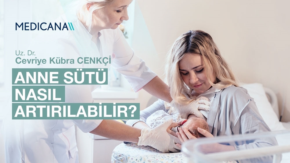 Anne Sütü Nasıl Artırılabilir?