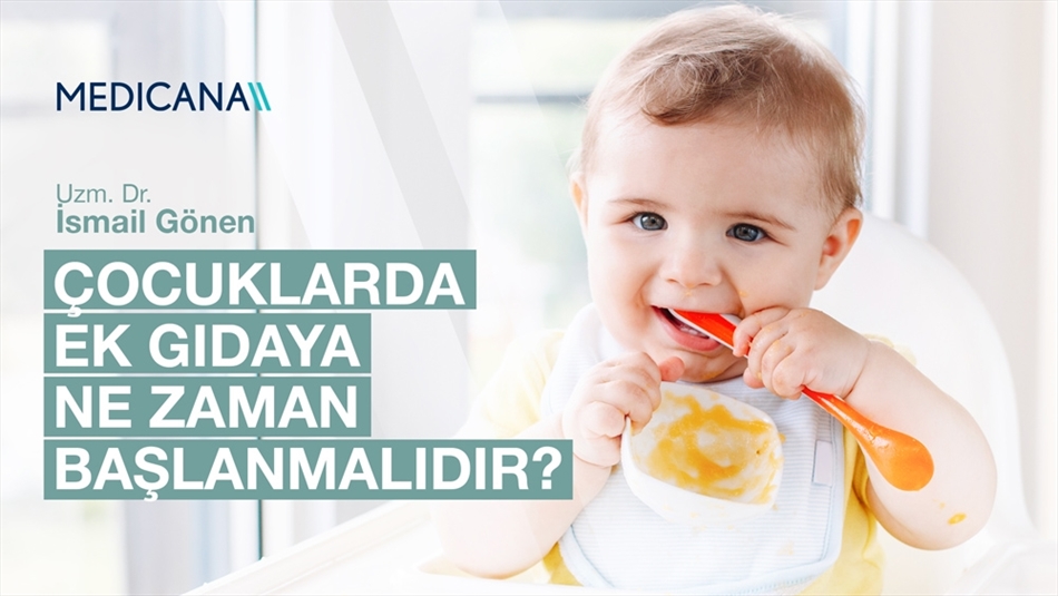 Çocuklarda Ek Gıdaya Ne Zaman Başlanmalıdır?