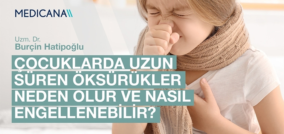 Çocuklarda Uzun Süren Öksürükler Neden Olur ve Nasıl Engellenebilir?