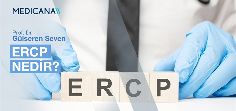 ERCP Nedir?