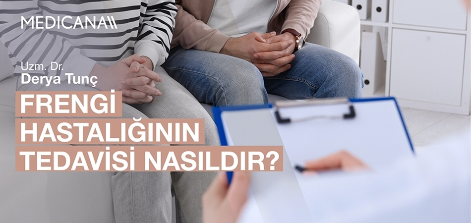 Frengi Hastalığının Tedavisi Nasıldır?