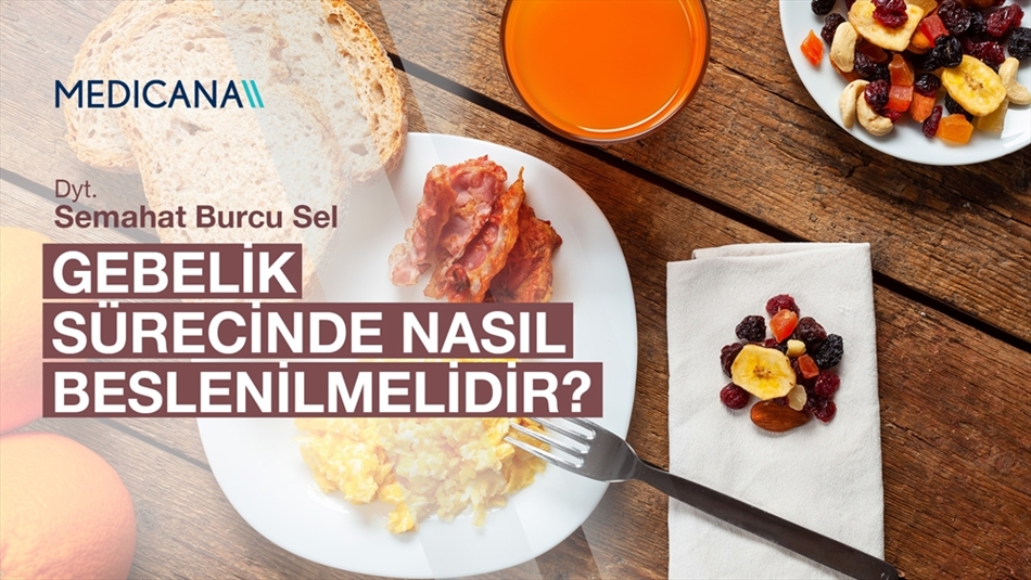 Gebelik Sürecinde Nasıl Beslenilmelidir?