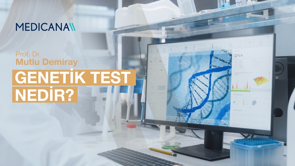 Genetik Test Nedir?