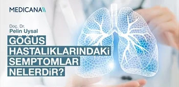 Göğüs Hastalıklarındaki Semptomlar Nelerdir?