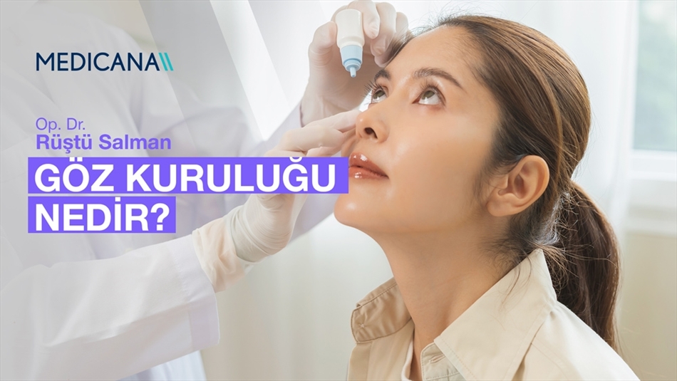 Göz Kuruluğu Nedir?