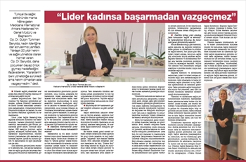 “Lider kadınsa başarmadan vazgeçmez"