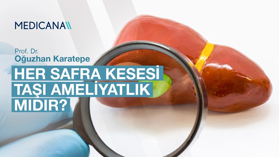 Her Safra Kesesi Taşı Ameliyatlık Mıdır?