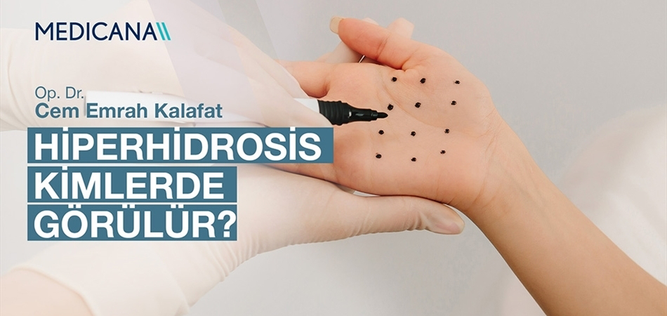 Hiperhidrosis Kimlerde Görülür?
