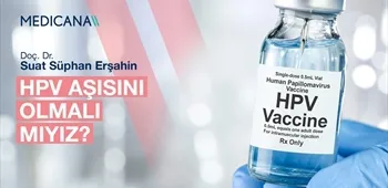 HPV Aşısını Olmalı mıyız?