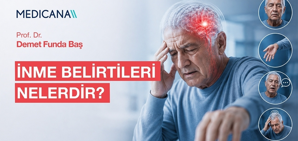 İnme Belirtileri Nelerdir?