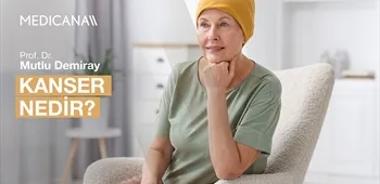 Kanser Nedir?