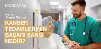 Kanser Tedavilerinin Başarı Şansı Nedir?