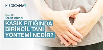 Kasık Fıtığında Birincil Tanı Yöntemi Nedir?
