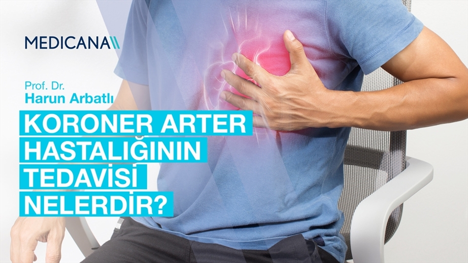 Koroner Arter Hastalığının Tedavisi Nelerdir?