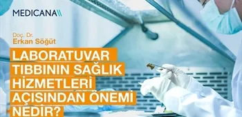 Laboratuvar Tıbbının Sağlık Hizmetleri Açısından Önemi Nedir?