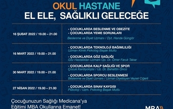 Çocuğunuzun Sağlığı Medicana’ya, Eğitimi MBA Okullarına Emanet!