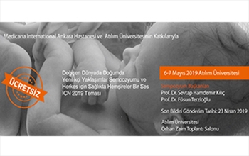 Değişen Dünyada Doğumda Yenilikçi Yaklaşımlar Sempozyumu