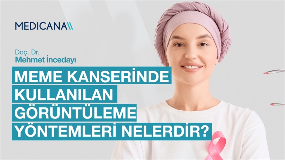 Meme Kanserinde Kullanılan Görüntüleme Yöntemleri Nelerdir?