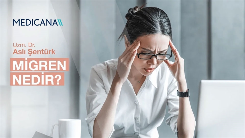 Migren Nedir, Belirtileri Nelerdir?