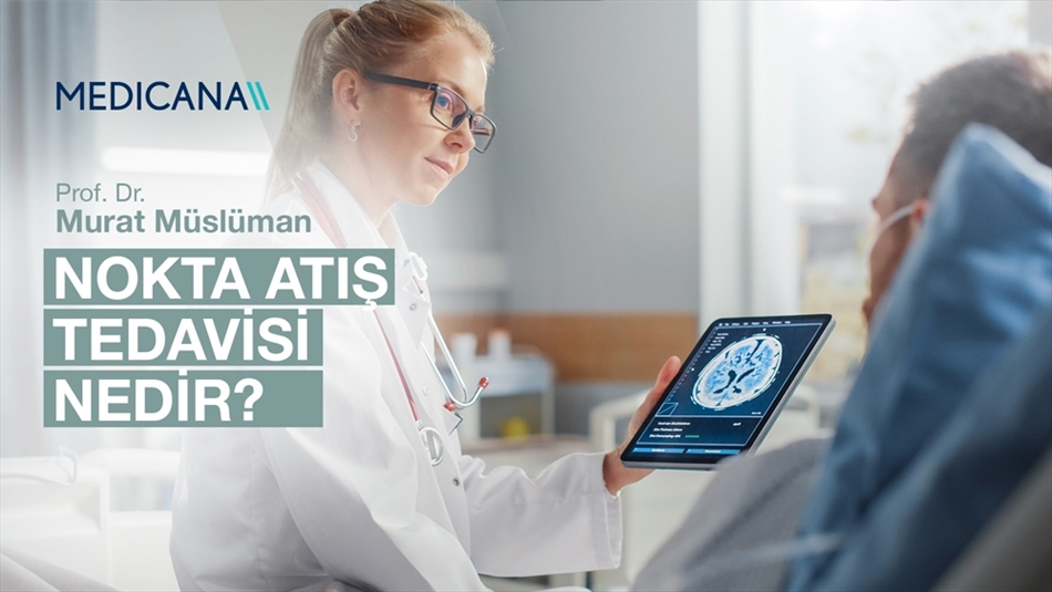 Nokta Atış Tedavisi Nedir?