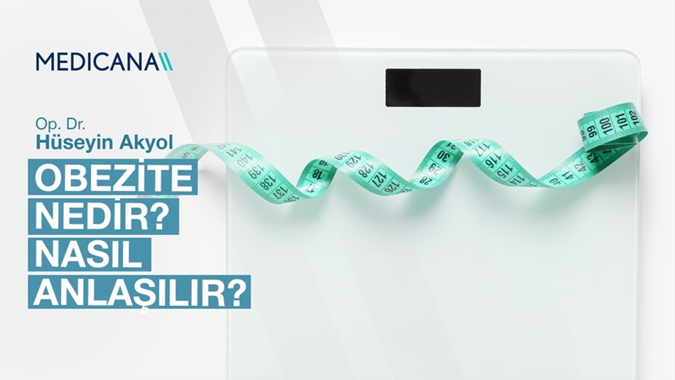 Obezite Nedir? Nasıl Anlaşılır?