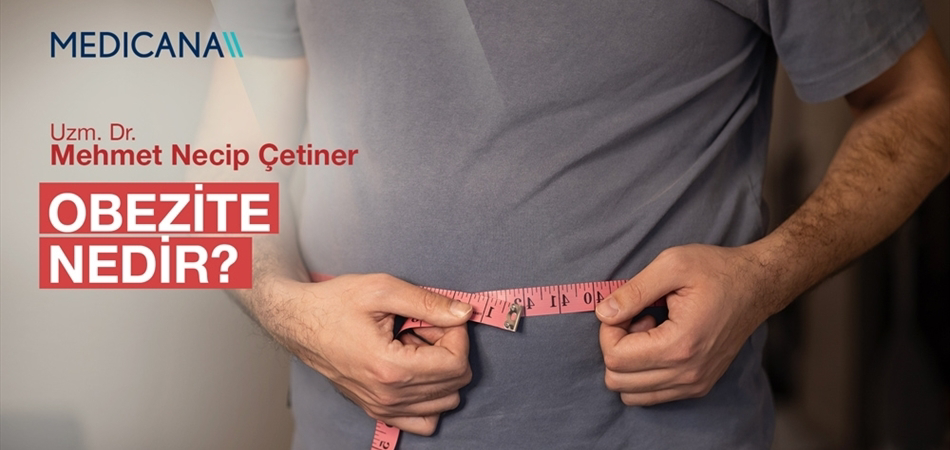 Obezite Nedir?