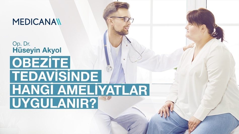 Obezite Tedavisinde Hangi Ameliyatlar Uygulanır?