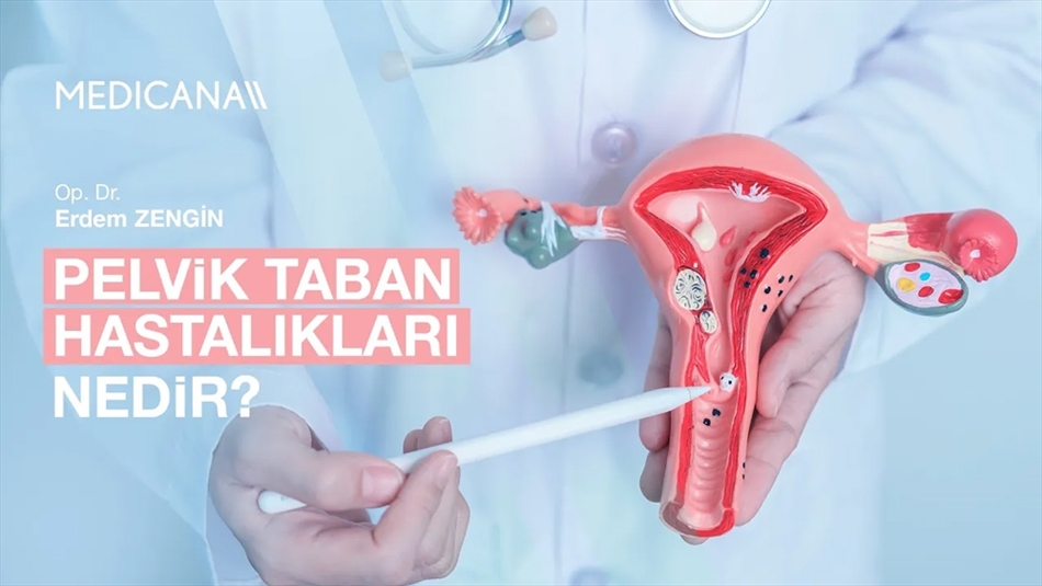 Pelvik Taban Hakkında Bilmeniz Gerekenler!