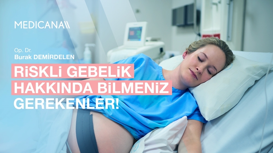 Riskli Gebelik Neden Olur? Riskli Gebelik Hakkında Bilmeniz Gerekenler!