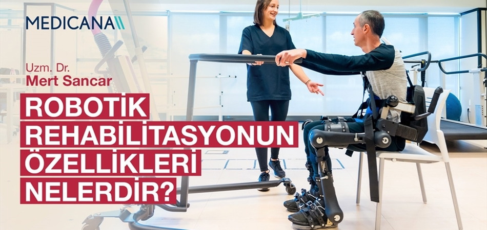 Robotik Rehabilitasyonun Özellikleri Nelerdir?