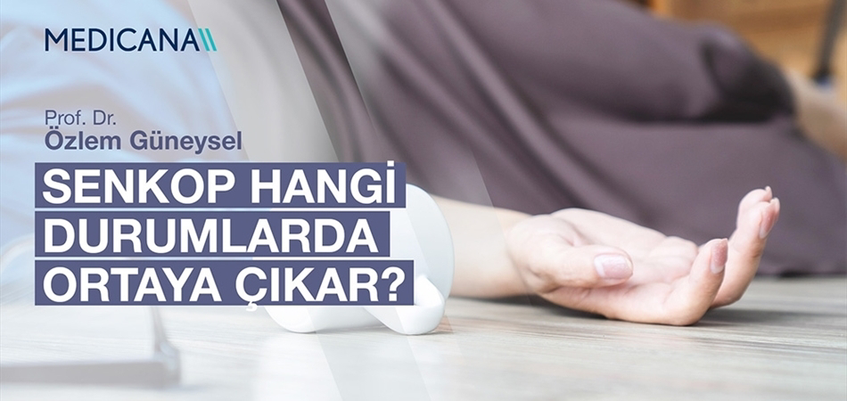 Senkop Hangi Durumlarda Ortaya Çıkar?