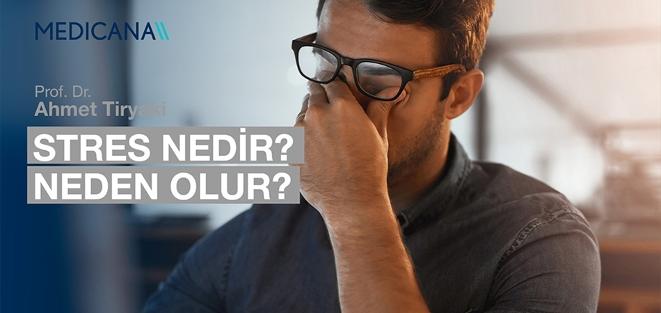 Stres Nedir? Neden Olur?