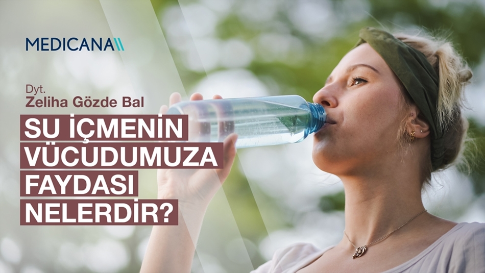 Su İçmenin Vücudumuza Faydası Nelerdir?