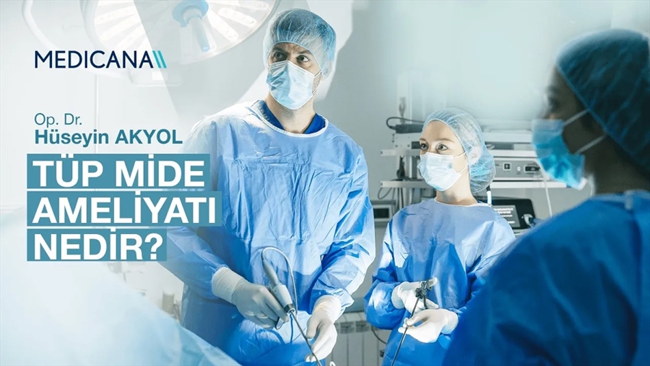 Tüp Mide Ameliyatı Nedir?