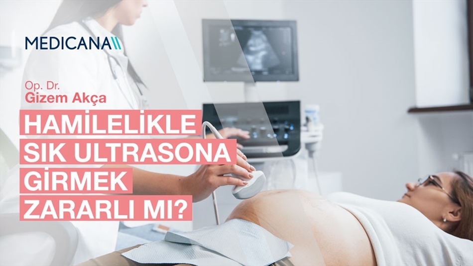 Hamilelikte Çok Sık Ultrasona Girmek Anne ve Bebek için Zararlı mıdır?