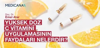 Yüksek Doz C Vitamini Uygulamasının Faydaları Nelerdir?